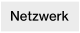 Netzwerk